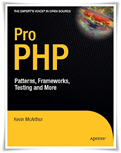 Pro PHP Patterns Frameworks Testing and More