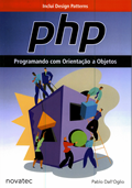 PHP Programando com Orientação a Objetos –  Pablo Dall’Oglio