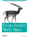 Even Faster Web Sites – Steve Souders