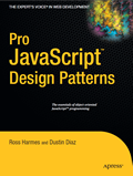 Pro JavaScript Design Patterns – Ross Harmes ,Dustin Diaz