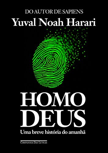 Homo Deus - Yuval Noah Harari