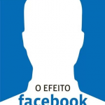 O efeito facebook – David Kirkpatrick