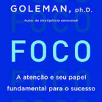 Foco – Daniel Goleman