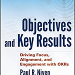 Objectives and Keys Results – Paul R. Niven and Ben Lamort