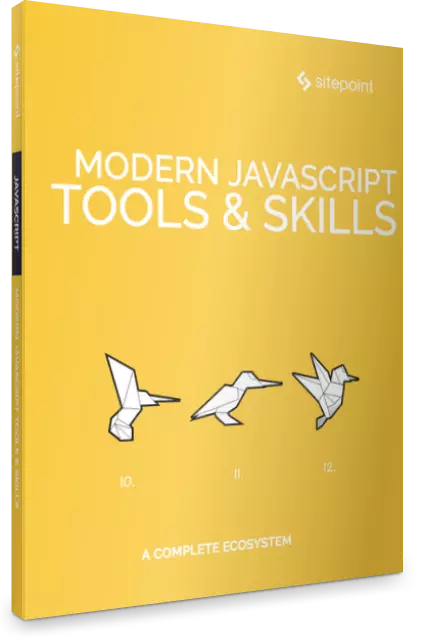 Modern Javascript tools &  skills -  Sitepoint