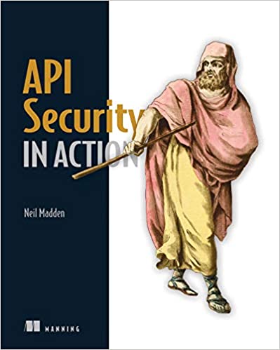 Api security in action - Neil Madden