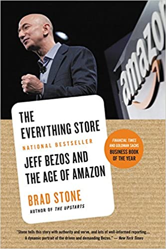 The Everything Store: Jeff Bezos and the Age of Amazon
               - Brad Stone