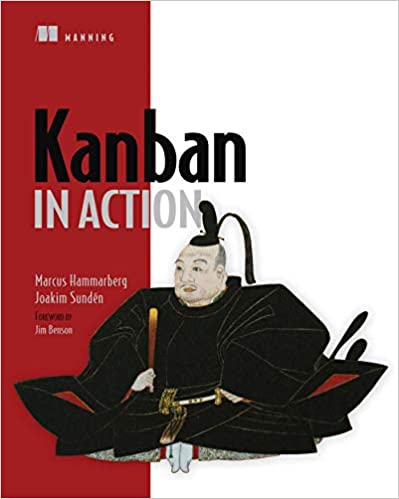 Kanban in Action - Marcus Hammarberg, Joakim Sunden