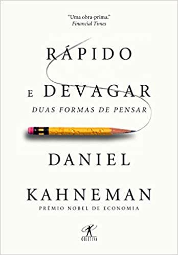 Rápido e devagar - Daniel Kahneman, Cássio de Arantes Leite