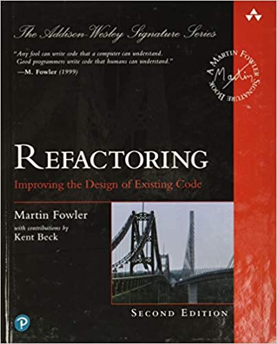 Refactoring: Improving the Design of Existing Code - Martin Fowler