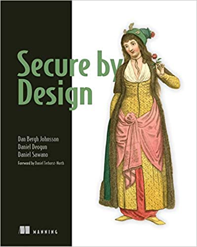 Secure By Design - Dan Johnsson, Daniel Deogun, Daniel Sawano