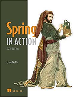 Spring in Action, Sixth Edition - Craig Walls